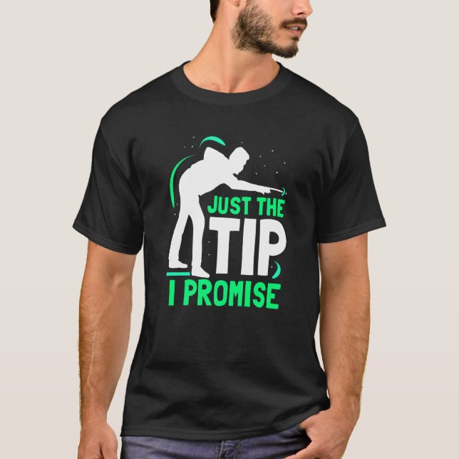 Nur der Tipp I Versprechen Billard Billiard Player T-Shirt (Vorderseite)