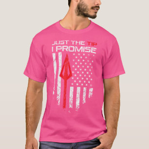 Nur der Tipp I Versprechen Funny Archery Broadhead T-Shirt