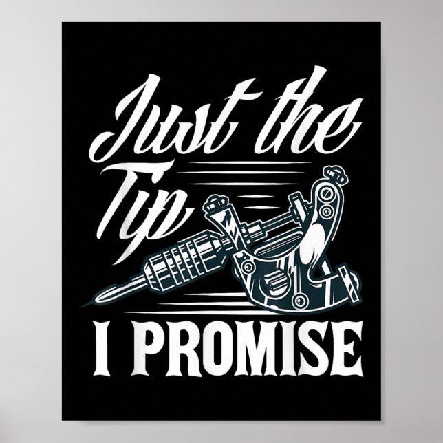 Nur der Tipp I Versprechen Funny Sprichwort Tattoo Poster (Vorne)