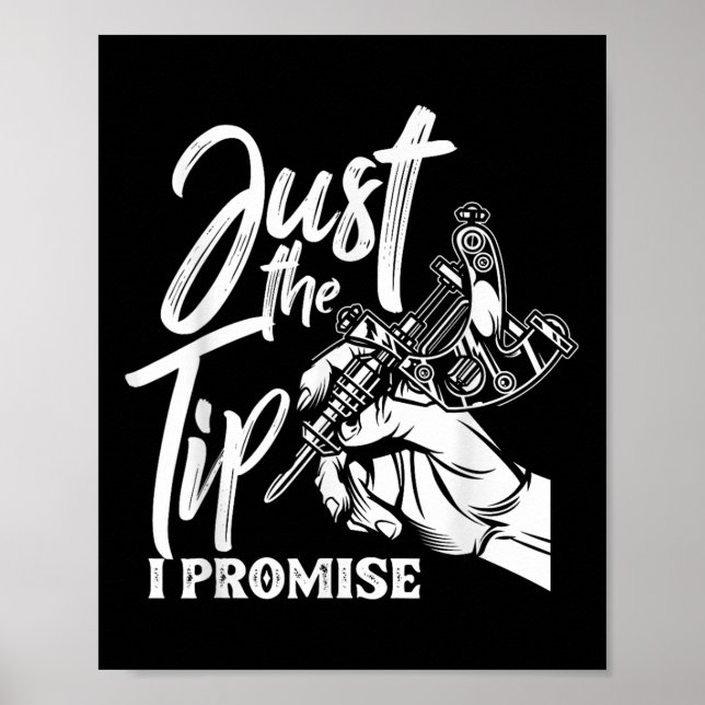 Nur der Tipp I Versprechen Funny Sprichwort Tattoo Poster (Vorne)