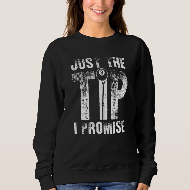 Nur der Tipp I Versprechen für Männer Frauen Sweatshirt (Vorderseite)