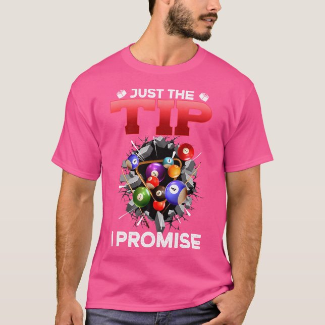 Nur der Tipp I Versprechen ich Funny Pool Billiard T-Shirt (Vorderseite)