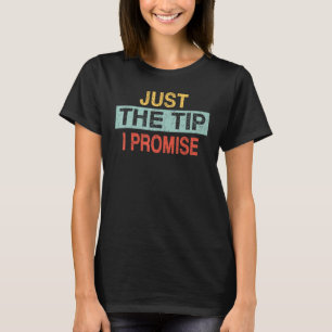 Nur der Tipp I Versprechen Retro Vintag T-Shirt