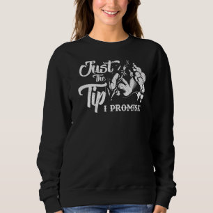 Nur der Tipp I Versprechen Sprichwort Tattoo Lover Sweatshirt