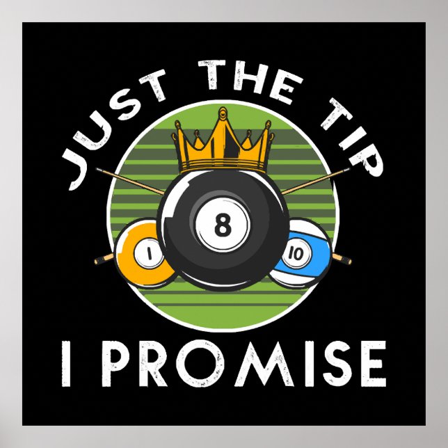 Nur der Tipp I verspricht Billiards Poster (Vorne)