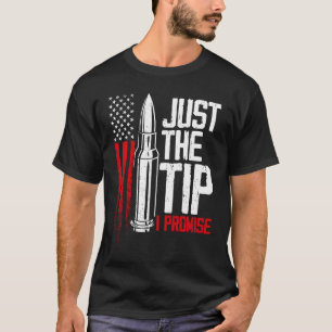 Nur der Tipp I verspricht Bullet Gun American Flag T-Shirt