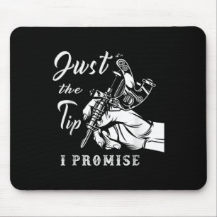 Nur der Tipp Tattoo-Künstler Tattooooot Tattooo In Mousepad