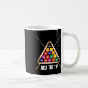 Nur der Tipp zum Spielen Pool Hall Funny Billiards Kaffeetasse