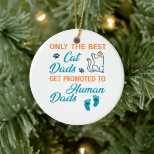 Nur die besten Cat-Vater werden an menschliche Vat Keramik Ornament