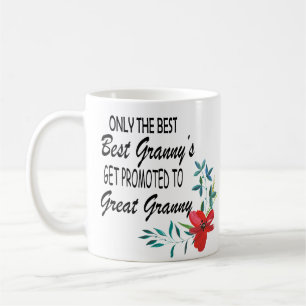  Nur die besten Grannys werden zum großen Gran be Kaffeetasse
