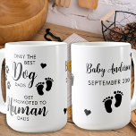 Nur die besten Hunde Vater Schwangerschaft offenba Kaffeetasse<br><div class="desc">Nur die besten Hunde-Vater werden von Hunde-Vätern zum menschlichen Vater befördert! Überraschen Sie Ihren Hundedad von Ihrer Schwangerschaft mit dieser super niedlichen Hunde Schwangerschaft Ankündigung Tasse. Personalisieren Sie Ihre Babynahrung und Ihren Monat/Datum 20xx. Dieses Hundeschwangerschaftsbaby zeigt, dass Tasse am liebsten ist. COPYRIGHT © 2020 Judy Burrows, Black Dog Art -...</div>