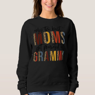 Nur die besten Mamas werden für Grammy Mütter beka Sweatshirt