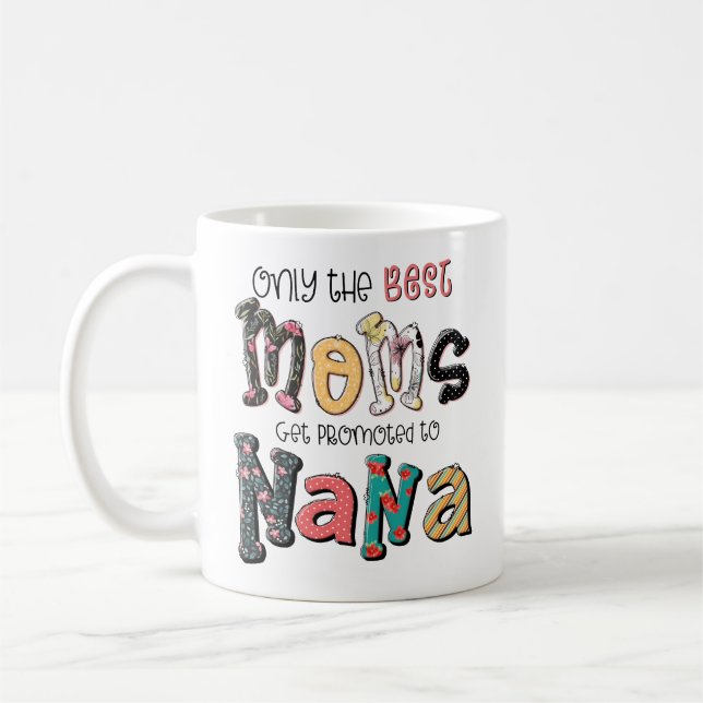 Nur die besten Mamas werden für Nana Floral werben Kaffeetasse (Links)