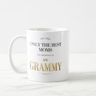 Nur die besten Mütter werden zur Grammy befördert Kaffeetasse