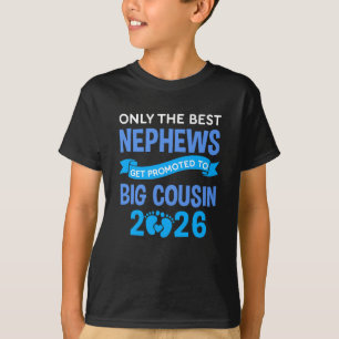 Nur die besten Neffen werden zum großen Cousin 2 b T-Shirt