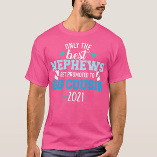 Nur die besten Neffen werden zum großen Cousin 2 b T-Shirt
