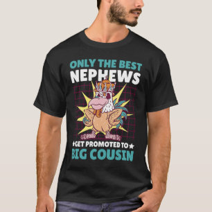 Nur die besten Neffen werden zum großen Cousin bef T-Shirt