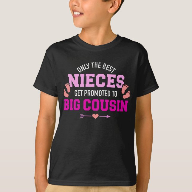 Nur die besten Nichten werden zu großen Cousins be T-Shirt (Vorderseite)