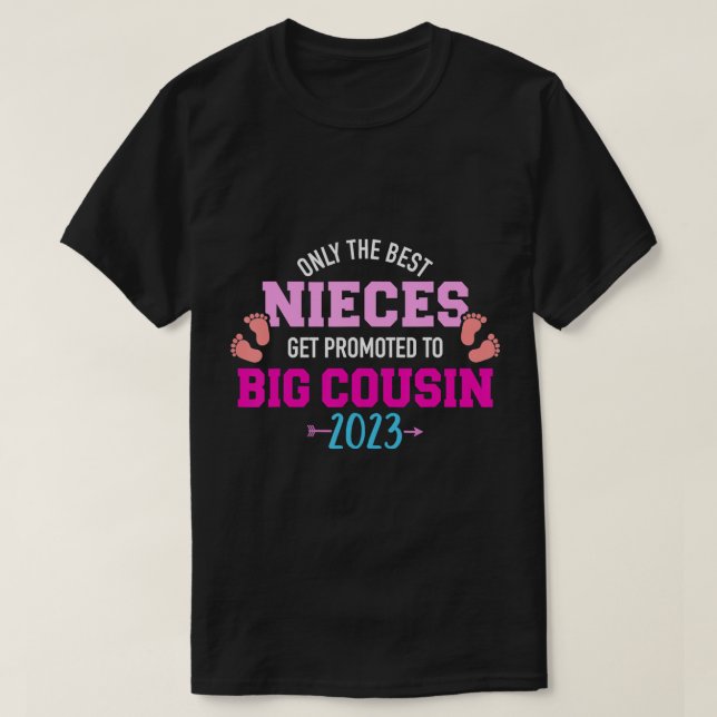 Nur die besten Nichten werden zum großen Cousin 20 T-Shirt (Design vorne)