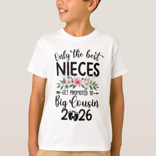 Nur Die Besten Nichten Werden Zur Großen Cousine B T-Shirt