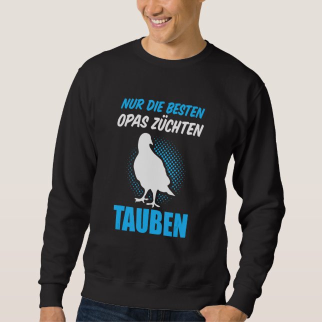 Nur Die Besten Opas Tauben Züchter Tauben Sweatshirt (Vorderseite)