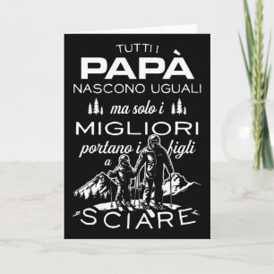 Nur die besten Väter nehmen ihre Söhne zum Skifahr Karte