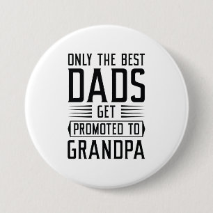 Nur die besten Vater werden für Großvater beworben Button