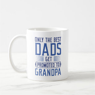 Nur die besten Vater werden für Großvater beworben Kaffeetasse