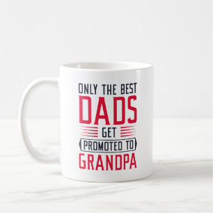 Nur die besten Vater werden für Großvater beworben Kaffeetasse