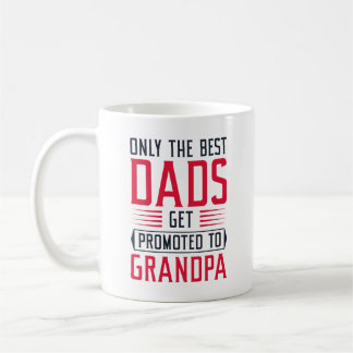 Nur die besten Vater werden für Großvater beworben Kaffeetasse