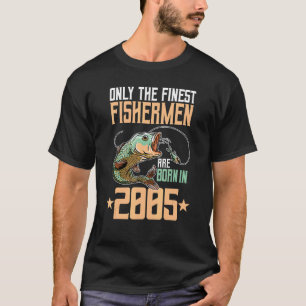 Nur die feinsten Fischer werden 2005 Angeln gebore T-Shirt