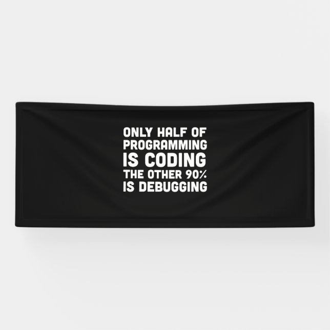 Nur die Hälfte der Programmierung ist Programmiere Banner (Horizontal)
