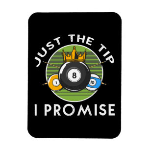 Nur die Spitze, ich verspreche Billard Magnet