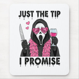 Nur die Spitze, ich verspreche es, lustiger Horror Mousepad