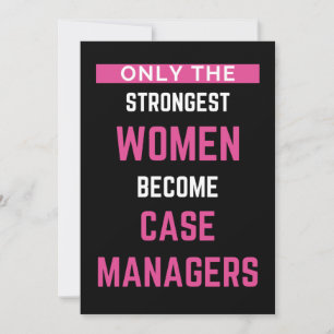 Nur die stärksten Frauen werden Fallmanager Dankeskarte