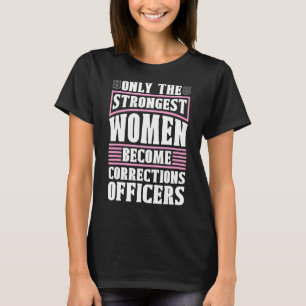 Nur die strengsten Gefängnisstrafen für Frauen T-Shirt