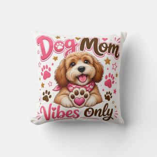 Nur Dog Mom Vibes – Süßes Hunde-Liebhaber-Wurfkiss Kissen