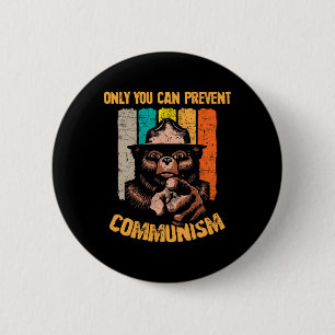 Nur du kannst den Kommunismus verhindern, lustiger Button
