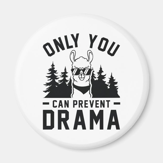 Nur du kannst Drama verhindern Magnet (Vorne)