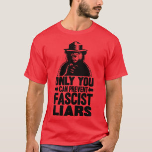 Nur du kannst faschistische Lügner Hoodie verhinde T-Shirt