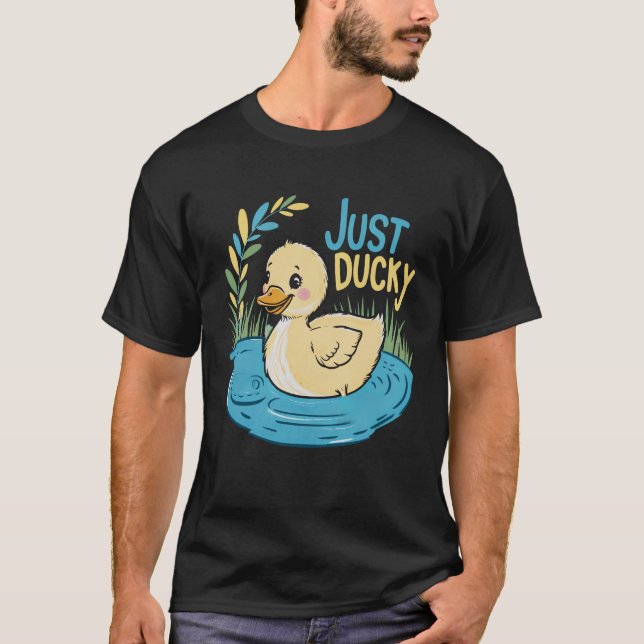 Nur Ducky! T-Shirt (Vorderseite)