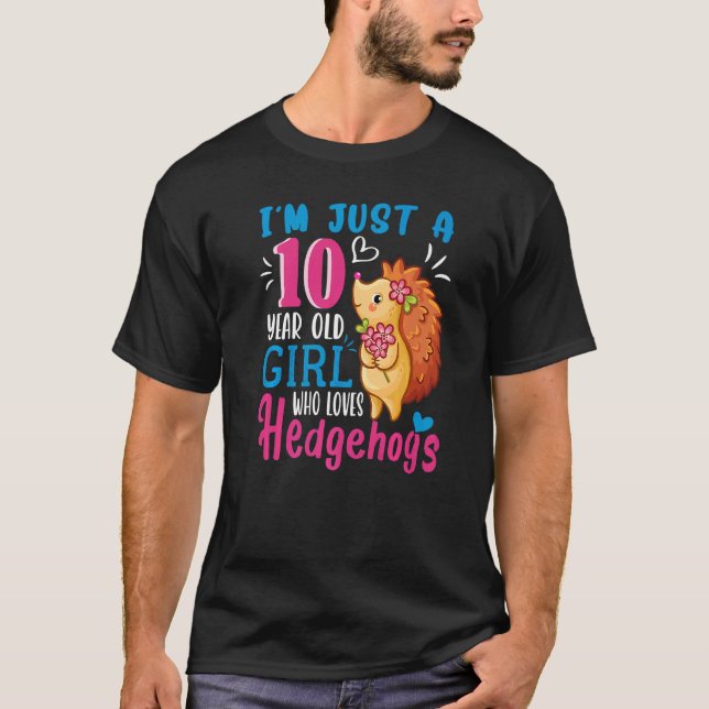 Nur ein 10-jähriges Mädchen, das Igel 10. B Liebe T-Shirt (Vorderseite)