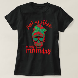NUR EIN ANDERER MANISCHER MOMDAY lustiger Mutterta T-Shirt