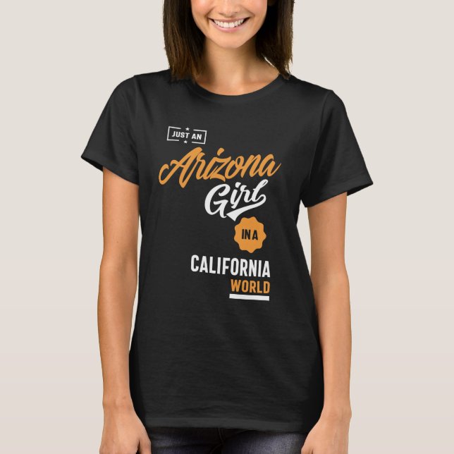 Nur ein Arizona Girl T-Shirt (Vorderseite)