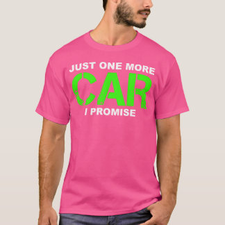 Nur ein Auto Freund T-Shirt