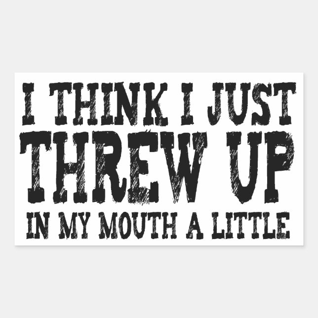 Nur ein bisschen in den Mund geworfen Rechteckiger Aufkleber (Vorderseite)