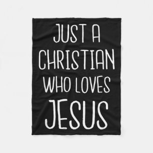 Nur ein Christ, der Jesus Christus liebt Moderne F Fleecedecke