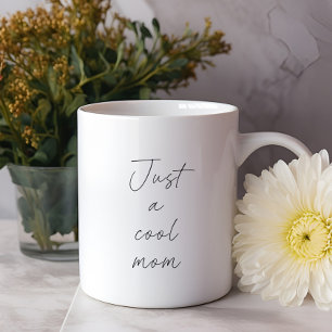 Nur ein Cooler Mama Typografie-Tag der Funny Mther Kaffeetasse