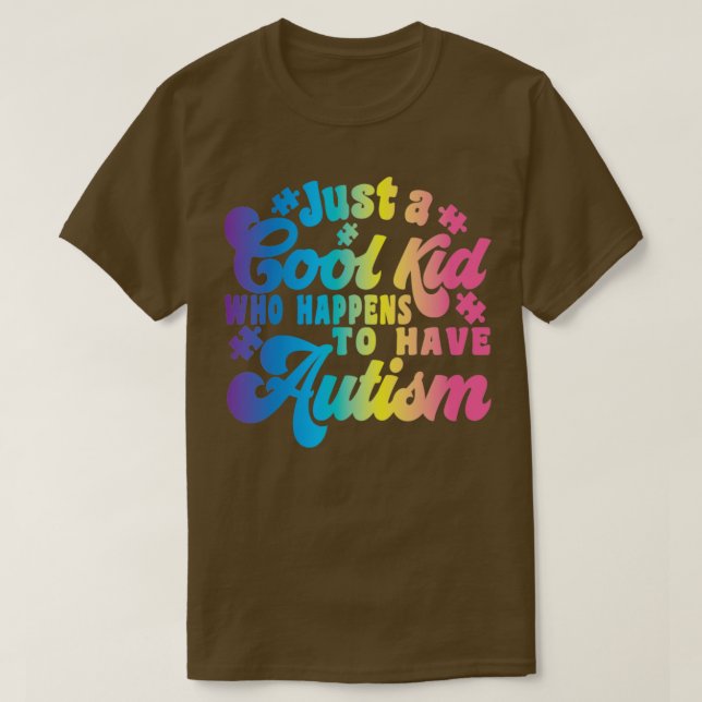 Nur ein cooles Kind mit Autismus2 T-Shirt (Design vorne)