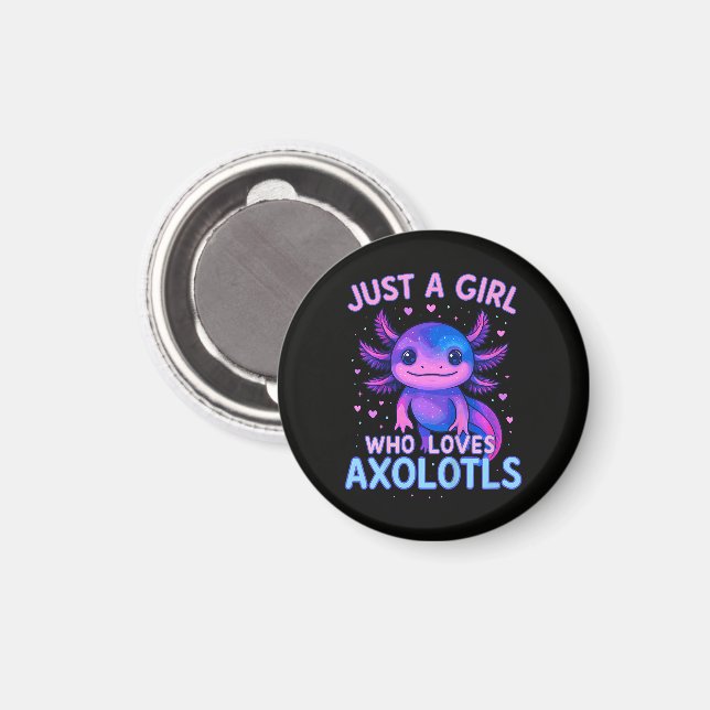 Nur ein der Axolotl liebt Magnet (Vorderseite/Rückseite)